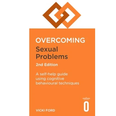 Abbildung von Overcoming Sexual Problems 2nd Edition: A self help guide using cognitive behavioural techniques