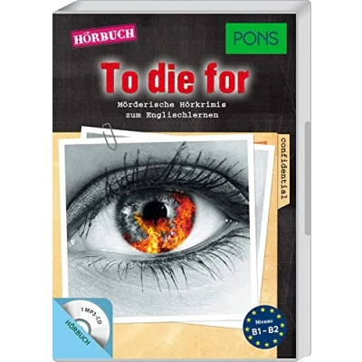 Abbildung von PONS Hörbuch Krimi Englisch: &quot;To die for&quot;. Mörderische Kurzkrimis zum Englischlernen.: Hörkrimis Englischlernen (PONS Hörkrimi)