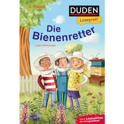 Abbildung von Duden Leseprofi Die Bienenretter, 2. Klasse: Kinderbuch für Erstleser ab 7 Jahren