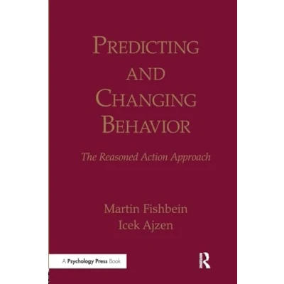 Abbildung von Predicting and Changing Behavior: The Reasoned Action Approach