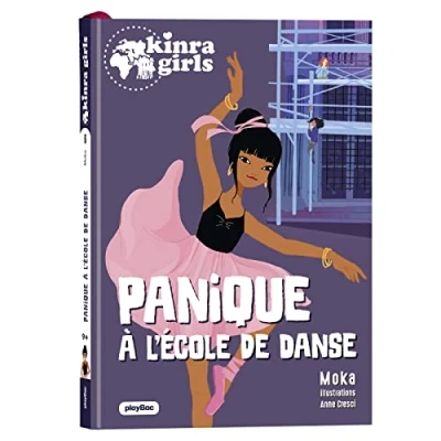 Abbildung von Kinra Girls Destination Mystère Panique à l&#039;école de danse Tome 6