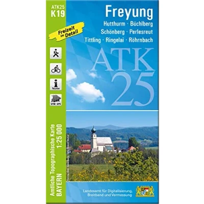 Abbildung von ATK25 K19 Freyung (Amtliche Topographische Karte 1:25000): Hutthurm, Büchlberg, Schönberg, Perlesreut, Tittling, Ringelai, Röhrnbach (ATK25 Amtliche 1:25000 Bayern)