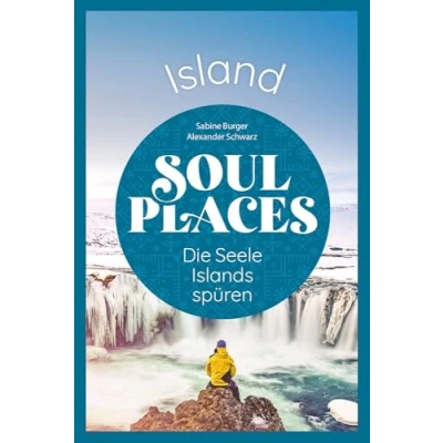 Abbildung von Soul Places Island Die Seele Islands spüren