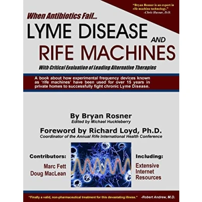 Abbildung von When Antibiotics Fail: Lyme Disease and Rife Machines, with Critical Evaluation of Leading Alternative Therapies