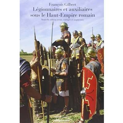 Abbildung von Légionnaires et auxiliaires du Haut Empire romain