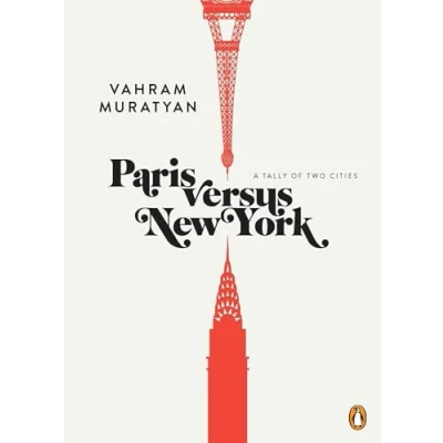 Abbildung von Paris Versus New York: A Tally of Two Cities