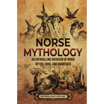 Abbildung von Norse Mythology: An Enthralling Overview of Myths, Gods, and Goddesses (Scandinavia)