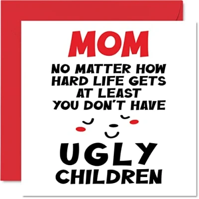 Abbildung von Lustige Geburtstagskarten für Mama hässliche Kinder Witz Happy Birthday Karte Mutter von Tochter Sohn, Muttergeburtstagsgeschenke, 145 mm x mm, Muttertags Grußkarten Mama,