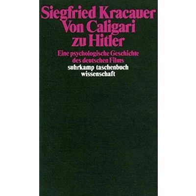 Abbildung von Von Caligari zu Hitler: Eine psychologische Geschichte des deutschen Films (suhrkamp taschenbuch wissenschaft)