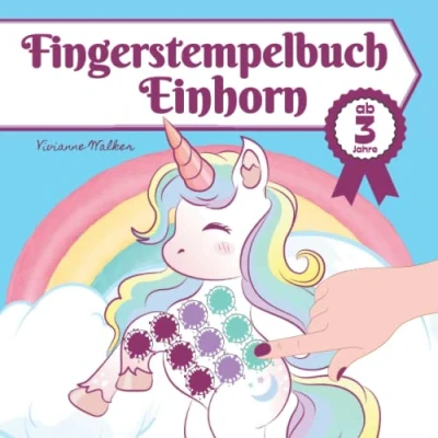 Abbildung von Fingerstempelbuch Einhorn ab 3 Jahre: Mein erstes Fingermalbuch 2 4 Jahren Fingerstempeln für kleine Künstler Fingerstempel Spaß Mädchen ... Kritzelbuch (Fingerstempelbücher Kinder)