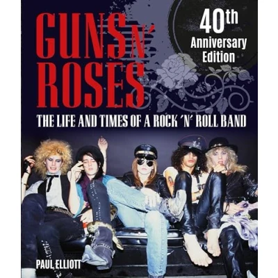 Abbildung von Guns N Roses: The Life and Times of a Rock N&#039; Roll Band