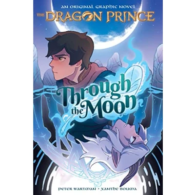 Abbildung von Through the Moon (the Dragon Prince Graphic Novel #1) (Dragon Prince, 1)