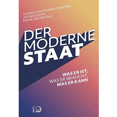 Abbildung von Der moderne Staat: was er ist, braucht, kann