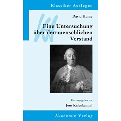 Abbildung von David Hume: Eine Untersuchung über Den Menschlichen Verstand: Über Verstand (Klassiker Auslegen, Band 8)
