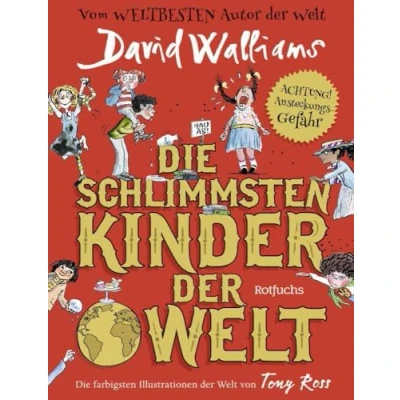 Abbildung von Die schlimmsten Kinder der Welt