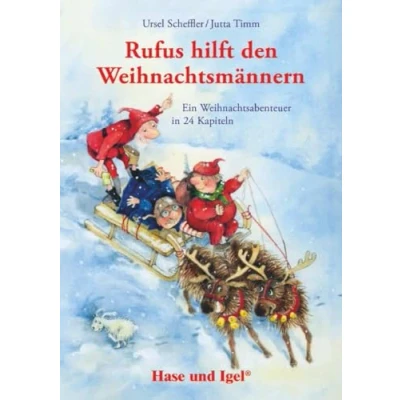 Abbildung von Rufus hilft den Weihnachtsmännern: Schulausgabe: Ein Weihnachtsabenteuer in 24 Kapiteln