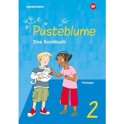 Abbildung von Pusteblume. Sachunterricht Ausgabe 2024 für Thüringen: Schulbuch 2