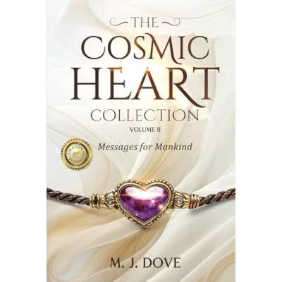Abbildung von The Cosmic Heart Collection: Volume II, Messages for Mankind