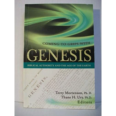 Abbildung von Coming to Grips With Genesis: Biblical Authority and the Age of Earth