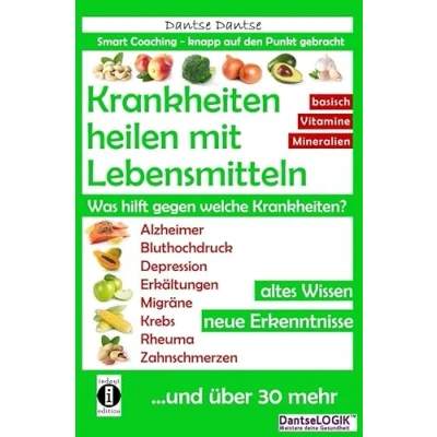 Abbildung von Krankheiten heilen mit Lebensmitteln. Was hilft gegen welche Krankheiten?: Krankheiten?