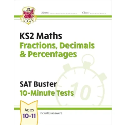 Abbildung von KS2 Maths SAT Buster 10 Minute Tests Fractions, Decimals &amp; Percentages (for the 2025 Tests) (CGP SATS Quick