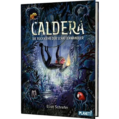 Abbildung von Caldera 2: Die Rückkehr der Schattenwandler: Fantastische Tier Trilogie (2)