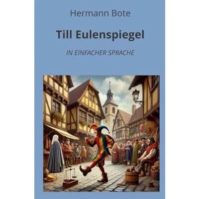 Abbildung von Till Eulenspiegel: in einfacher Sprache (Klassiker Sprache)