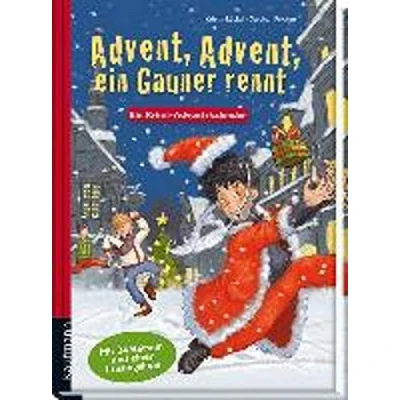 Abbildung von Advent, Ein Gauner rennt. Krimi Adventskalender Buch: Buch. mit 24 Rätseln und einer Lösungslupe (Adventskalender ... Buch zum Lesen Vorlesen Kapiteln)