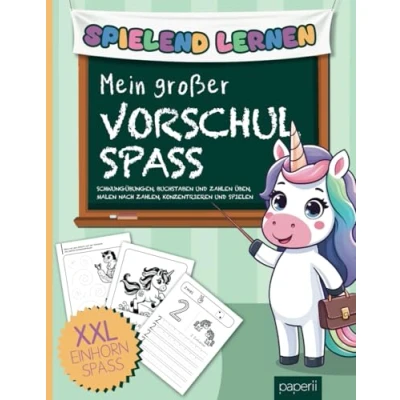 Abbildung von Mein Großer Vorschul Spaß mit dem Einhorn Spielend einfach Buchstaben und Zahlen lernen für Mädchen, Jungen, Freunde: perfektes ... Vorschule, Einschulung Grundschule