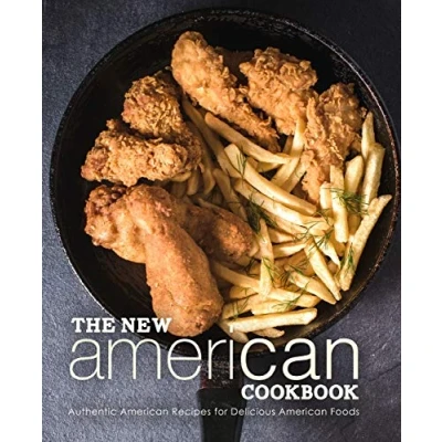 Abbildung von The New American Cookbook: Authentic Recipes for Delicious Foods (2nd Edition)