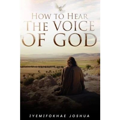 Abbildung von How to hear the voice of God: Deep secrets accessing prophetic God