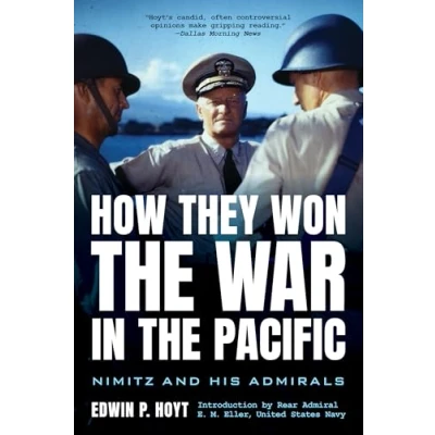 Abbildung von How They Won the War in Pacific: Nimitz and His Admirals