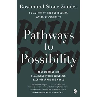 Abbildung von Pathways to Possibility: Transform your outlook on life with The bestselling author of Art Possibility