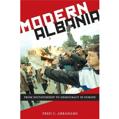 Abbildung von Modern Albania: From Dictatorship to Democracy in Europe