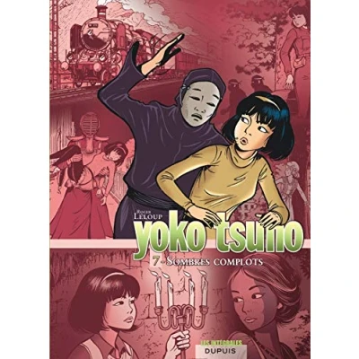 Abbildung von Yoko Tsuno: Tsuno. Integrale Tome 7. Sombres complots