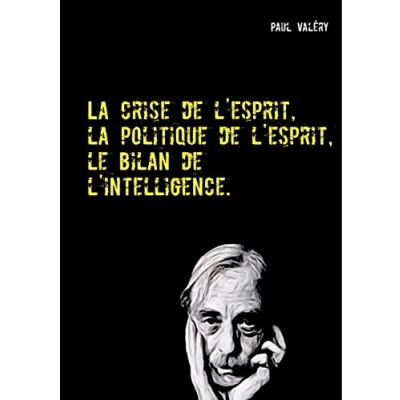 Abbildung von la crise de l&#039;esprit, politique le bilan l&#039;intelligence