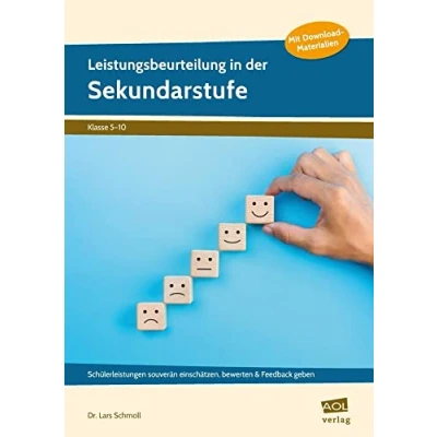 Abbildung von Leistungsbeurteilung in der Sekundarstufe: Schülerleistungen souverän einschätzen, bewerten &amp; Feedback geben (5. bis 10. Klasse)