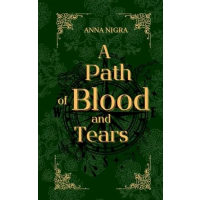 Abbildung von A Path of Blood and Tears: Manoria Saga Band 3