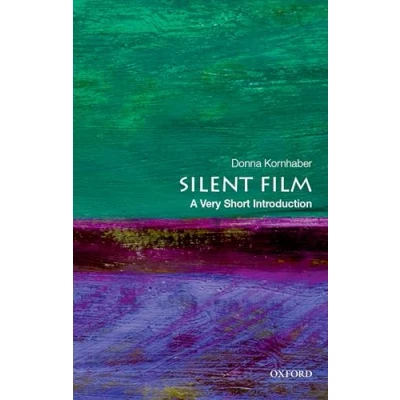 Abbildung von Silent Film: A Very Short Introduction (Very Introductions)