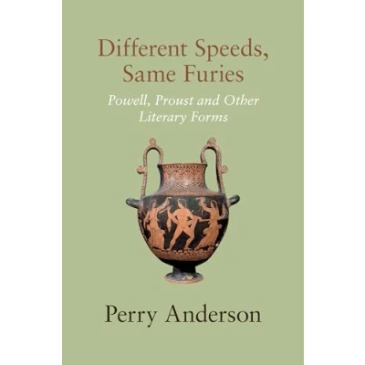 Abbildung von Different Speeds, Same Furies: Powell, Proust and the Historical Novel