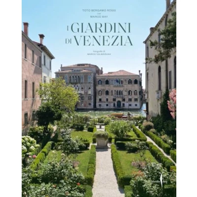 Abbildung von I giardini di Venezia. Ediz. illustrata (Grandi libri illustrati)