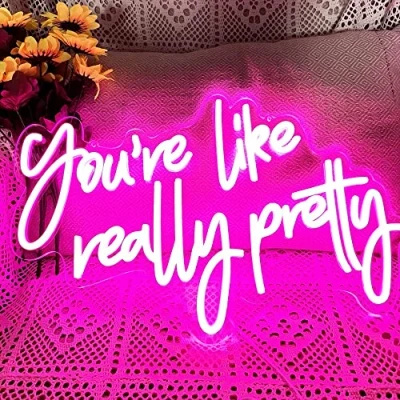 Abbildung von You Are Like Really Pretty Leuchtreklame Rosa LED Neonschilder für Wanddekoration Junggesellinnenabschied Verlobungsfeier Hochzeit mit dimmbarem Schalter USB Stromversorgung (16,9 x 10,6 Zoll)