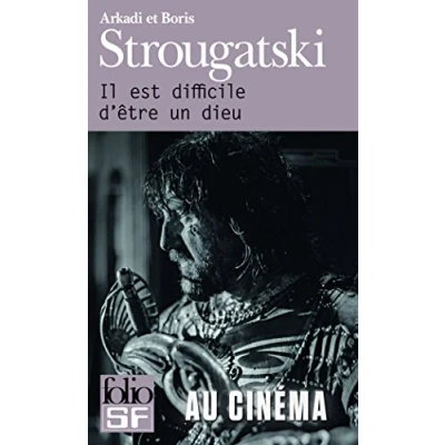 Abbildung von Il est difficile d&#039;être un dieu