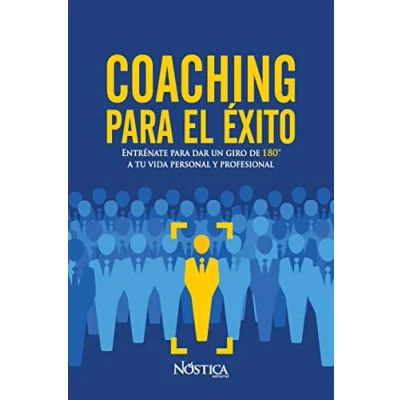 Abbildung von Coaching para el éxito: Entrénate dar un giro de 180º a tu vida personal y profesional: 180 profesional