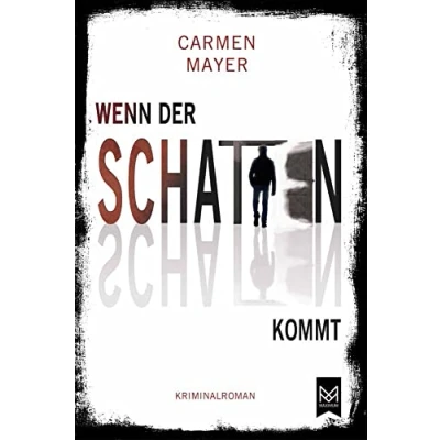 Abbildung von Wenn der Schatten kommt: Kriminalroman (Bergmann und Plank Reihe)