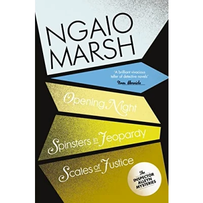 Abbildung von Opening Night / Spinsters in Jeopardy Scales of Justice (The Ngaio Marsh Collection)