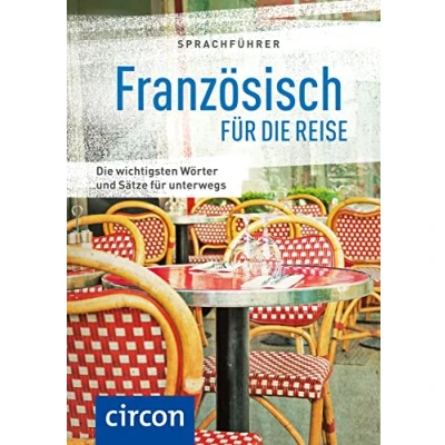 Abbildung von Sprachführer Französisch für die Reise: wichtigsten Wörter und Sätze unterwegs. Mit Zeige Wörterbuch (Sprachführer Reise)
