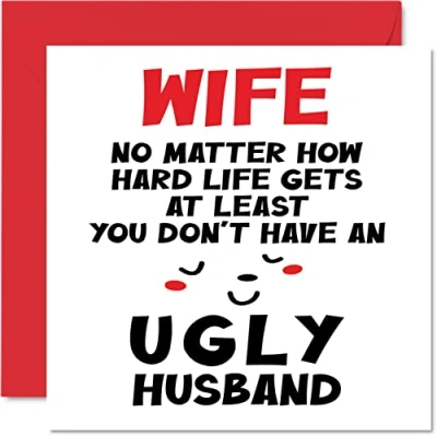Abbildung von Lustige Jubiläumskarten für Ehefrau hässlicher Ehemann Witz Happy Birthday Karte vom Partner, Geburtstagsgeschenk, 145 mm x mm, Hochzeit, Valentinstag, Grußkarten