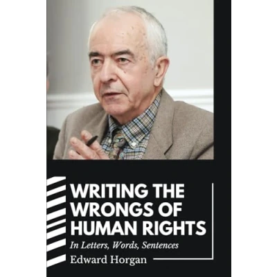 Abbildung von Writing The Wrongs of Human Rights: In Letters, Words, Sentences