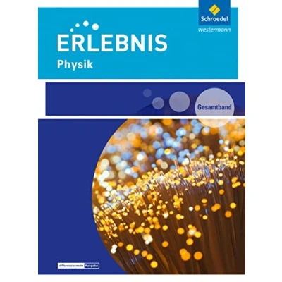 Abbildung von Erlebnis Physik Ausgabe 2016 für Rheinland Pfalz: Gesamtband: Sekundarstufe 1